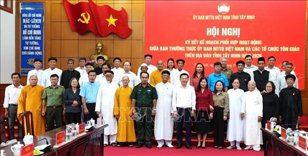 Tây Ninh: Hội nghị ký kết Kế hoạch phối hợp giữa Ủy ban MTTQ Việt Nam tỉnh với các tổ chức tôn giáo trên địa bàn năm 2026