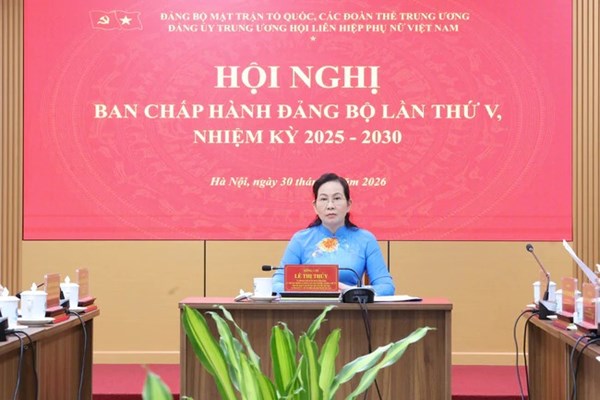 Đảng bộ Trung ương Hội LHPN Việt Nam tập trung triển khai nhiệm vụ trọng tâm quý IV/2026