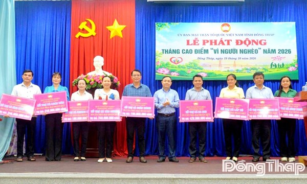 Đồng Tháp: Ủy ban MTTQ Việt Nam tỉnh phát động Tháng cao điểm “Vì người nghèo” năm 2026