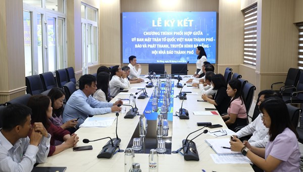 Báo và phát thanh, truyền hình Đà Nẵng ký kết phối hợp tăng cường công tác thông tin, tuyên truyền và nắm bắt dư luận xã hội