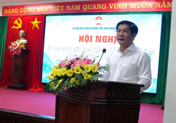 Hội nghị Ủy ban Mặt trận Tổ quốc Việt Nam thành phố Huế lần thứ ba, khóa XI, nhiệm kỳ 2025 - 2030