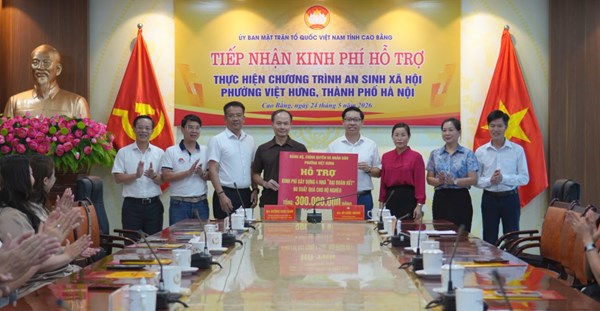 Ủy ban MTTQ tỉnh Cao Bằng tiếp nhận kinh phí hỗ trợ an sinh xã hội 