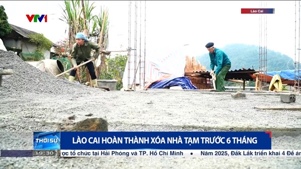 Lào Cai hoàn thành xóa nhà tạm trước 6 tháng