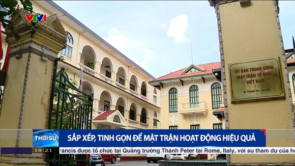 Sắp xếp, tinh gọn để Mặt trận Tổ quốc hoạt động hiệu quả