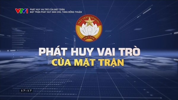 Mặt trận phát huy dân chủ, tăng cường đồng thuận xã hội
