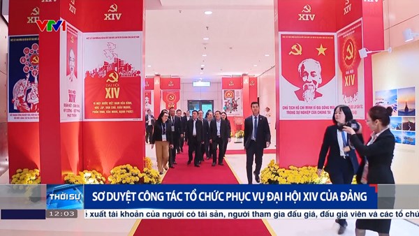Sơ duyệt công tác tổ chức phục vụ Đại hội XIV của Đảng