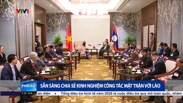 Sẵn sàng chia sẻ kinh nghiệm công tác Mặt trận với Lào