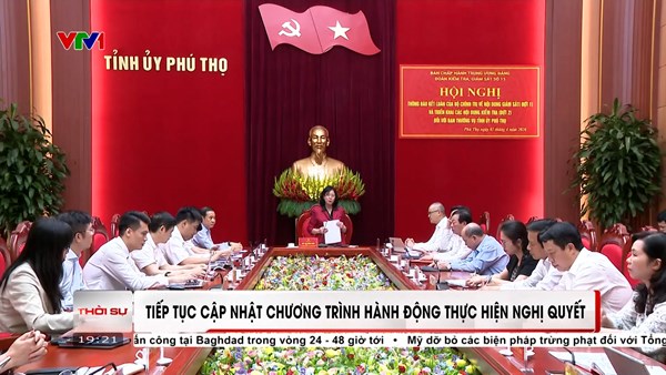 Tiếp tục cập nhật Chương trình hành động thực hiện Nghị quyết