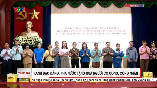 Lãnh đạo Đảng, Nhà nước tặng quà người có công, công nhân