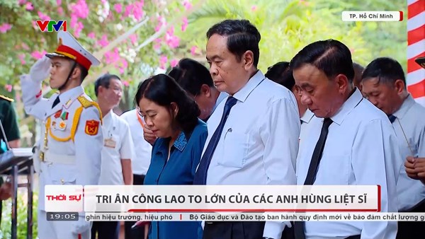 Tri ân công lao to lớn của các anh hùng liệt sĩ