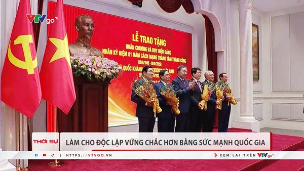Làm cho độc lập vững chắc hơn bằng sức mạnh quốc gia